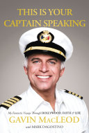 This Is Your Captain Speaking Book Gavin MacLeod