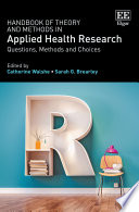 Handbook of Theory and Methods in Applied Health Research