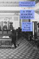 A Few Masonic Sermons: Foundations of Freemasonry Series