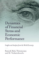 Dynamics of Financial Stress and Economic Performance