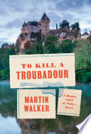 To Kill a Troubadour Book