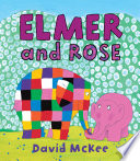Elmer and Rose Book PDF