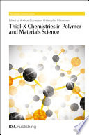 Thiol X Chemistries in Polymer and Materials Science Book