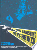 The Vanishing Hitchhiker  American Urban Legends and Their Meanings Book PDF