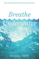 Breathe Underwater Book