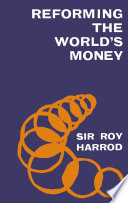 Reforming the World s Money