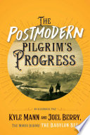 The Postmodern Pilgrim s Progress Book