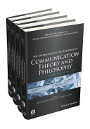 The International Encyclopedia of Communication Theory and Philosophy, 4 Volume Set