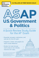 ASAP U  S  Government and Politics  a Quick Review Study Guide for the AP Exam Book PDF