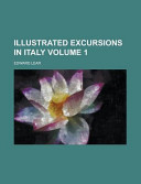 Illustrated Excursions in Italy