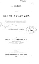 A Grammar of the Greek Language ...
