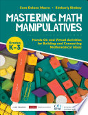 Mastering Math Manipulatives  Grades K 3