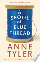 A Spool of Blue Thread Anne Tyler Cover