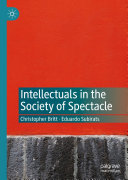 Intellectuals in the Society of Spectacle