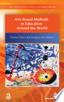 Arts Based Methods in Education Around the World Book