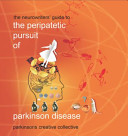 The Peripatetic Pursuit of Parkinson Disease
