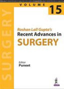 ROSHAN LALL GUPTA S RECENT ADVANCES IN SURGERY  VOLUME 15 Book