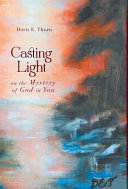 Casting Light on the Mystery of God in You