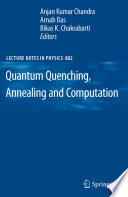 Quantum Quenching  Annealing and Computation