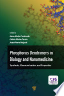 Phosphorous Dendrimers in Biology and Nanomedicine Book