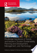 Routledge Handbook of Trends and Issues in Tourism Sustainability  Planning and Development  Management  and Technology Book PDF