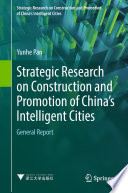 Strategic Research on Construction and Promotion of China s Intelligent Cities Book