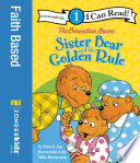 The Berenstain Bears Sister Bear and the Golden Rule