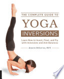 The Complete Guide to Yoga Inversions PDF Book By Jennifer DeCurtins