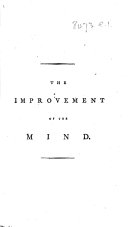 The Improvement of the Mind  Etc