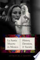 La Santa Muerte in Mexico Book