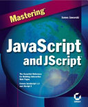 Mastering JavaScript and Jscript