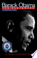 Barack Obama For Beginners, Presidential Edition