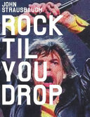 Rock  til You Drop