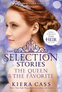 The Selection - the Queen and the Favorite Bind-Up