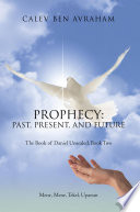 Prophecy  Past  Present  and Future