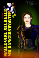 Space-Girl Michelle Mr Dangersworth (Book 4) Pdf/ePub eBook