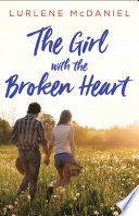 The Girl with the Broken Heart Book