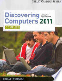 Discovering Computers 2011: Complete