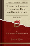 Notices of Judgment Under the Food and Drug Act  1912