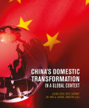 China’s Domestic Transformation in a Global Context