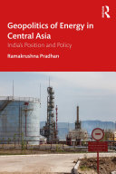Geopolitics of Energy in Central Asia