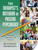 The Therapist s Notebook on Positive Psychology Book PDF