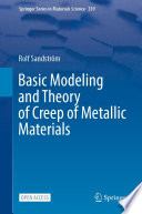 Öffnen Sie das Medium Basic modeling and theory of creep of metallic materials von Sandström, Rolf im Bibliothekskatalog