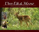 Deer  Elk  Moose Book