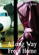 A Long Way from Home Book