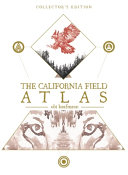The California Field Atlas: Collector's Edition