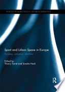 Sport and Urban Space in Europe Book