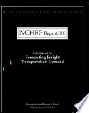 A Guidebook for Forecasting Freight Transportation Demand