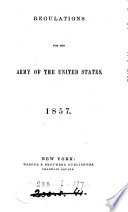 Regulations for the Army of the United States, 1857