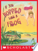 If You Hopped Like A Frog Book